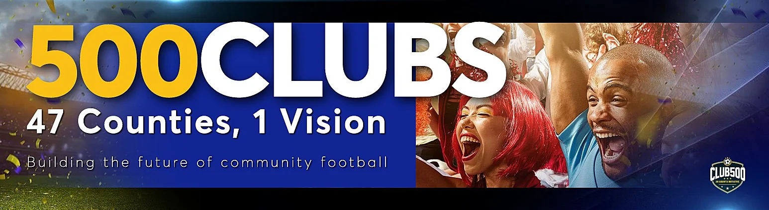 Club500: 500 clubs, 47 counties, 1 vision. Building the future of community football.